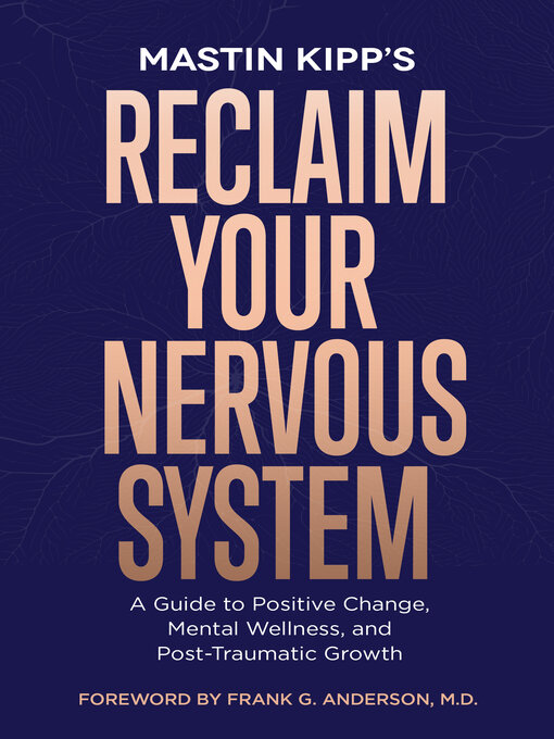 Title details for Reclaim Your Nervous System by Mastin Kipp - Wait list